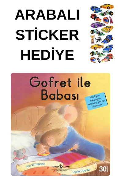 ARABALI STİCKER HEDİYELİ - OKUL ÖNCESİ RESİMLİ KİTAPLAR MASAL - GOFRET İLE BABASI ürün görseli