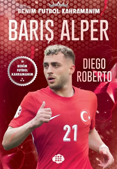 Barış Alper Yılmaz / Benim Futbol Kahramanım ürün görseli