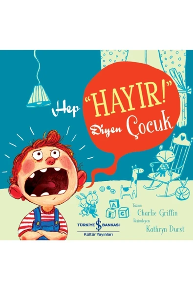 Hep Hayır! Diyen Çocuk Charlie Griffin ürün görseli