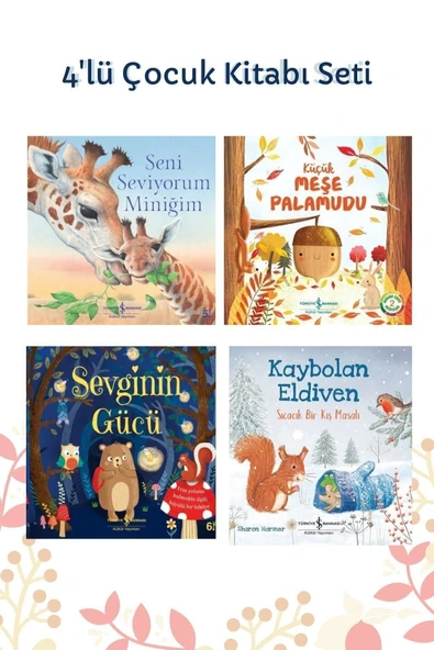 Iş Kültür Yayınları Seni Seviyorum Miniğim+küçük Meşe Palamudu+sevginin Gücü+kaybolan Eldiven ürün görseli