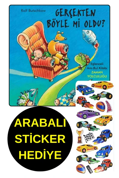 ARABALI  STİCKER HEDİYE  - OKUL ÖNCESİ RESİMLİ KİTAPLAR -  GERÇEKTEN BÖYLEMİ OLDU ürün görseli