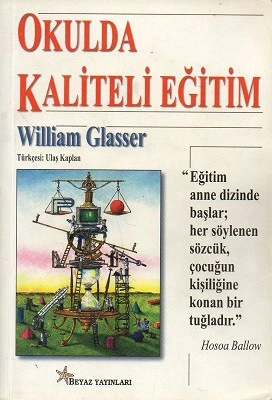 Okulda Kaliteli Eğitim William Glasser Beyaz Yayınları ürün görseli