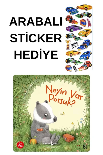 ARABALI STİCKER HEDİYELİ - OKUL ÖNCESİ RESİMLİ KİTAPLAR MASAL - NEYİN VAR PORSUK ürün görseli