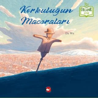 Korkuluğun Maceraları (organik Kitap) ürün görseli 1