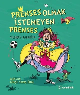 Prenses Olmak İstemeyen Prenses ürün görseli 1