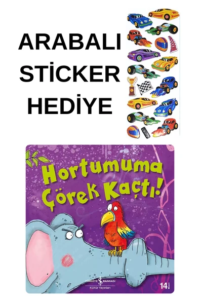 ARABALI STİCKER HEDİYELİ - OKUL ÖNCESİ RESİMLİ KİTAPLAR MASAL - HORTUMUMA ÇÖREK KAÇTI ürün görseli