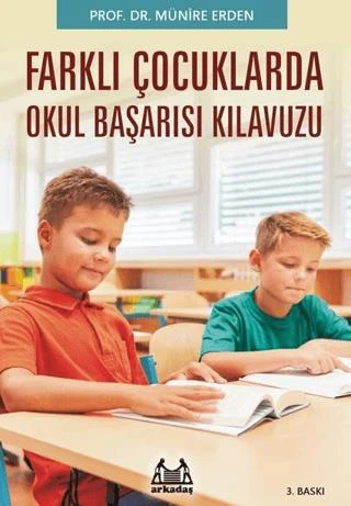 Farklı Çocuklarda Okul Başarısı Kılavuzu