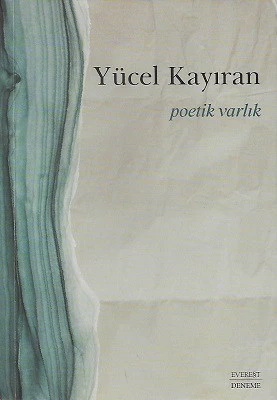 Poetik Varlık Yücel Kayıran Everest Yayınları ürün görseli