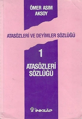 Atasözleri ve Deyimler Sözlüğü 1-2 Cilt Takım Bir Arada Ömer Asım Aksoy İnkılap Kitabevi ürün görseli