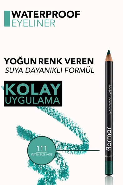 Flormar Yüksek Pigmentli & Mat Bitişli Suya Dayanıklı Göz Kalemi 111 INTENSIVE JADE - Resim 4