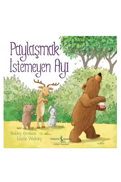 Türkiye İş Bankası Kültür Yayınları Paylaşmak İstemeyen Ayı ürün görseli