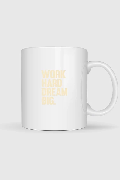 Çok Çalış Hayaller Büyük Tasarımlı Kupa Bardak