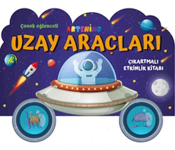 Taşıtlar Serisi - Uzay Araçları Çıkartmalı Etkinlik Kitabı / Artenino Yayıncılık / 9786256056039 ürün görseli