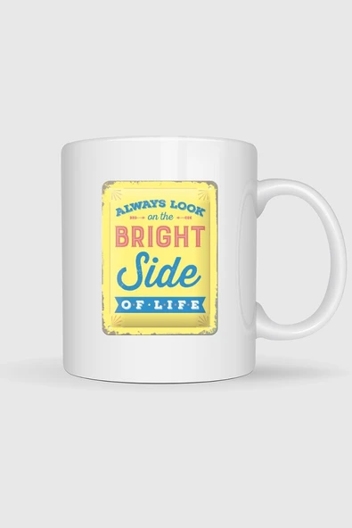 Always Look On The Bright Side Of Life Metal Monty Tasarımlı Kupa Bardak ürün görseli