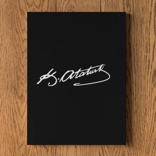 Atatürk Tablosu - Kemal Atatürk İmzası