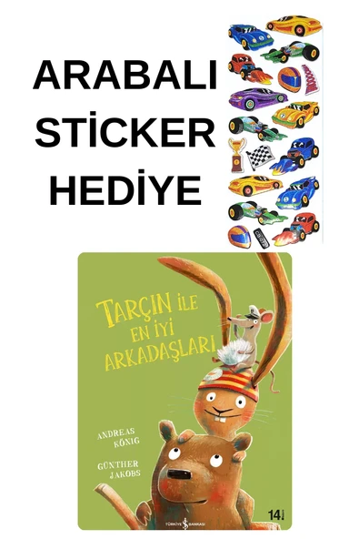 ARABALI STİCKER HEDİYELİ - OKUL ÖNCESİ RESİMLİ KİTAPLAR MASAL - TARÇIN İLE EN İYİ ARKADAŞLARI ürün görseli