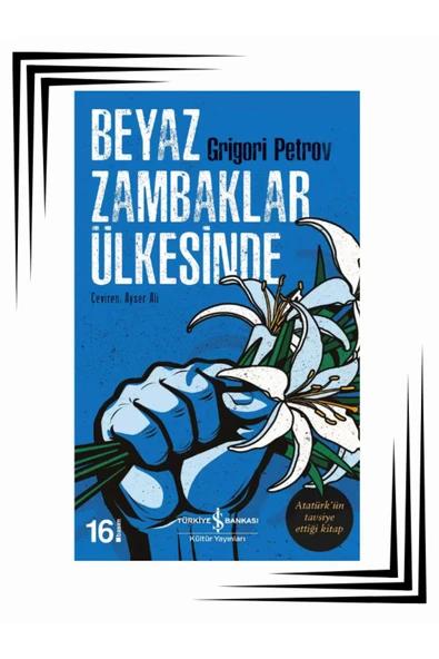 Beyaz Zambaklar Ülkesinde -  Roman ürün görseli