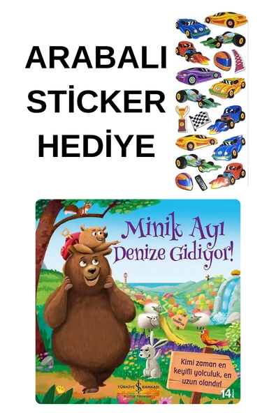ARABALI STİCKER HEDİYELİ - OKUL ÖNCESİ RESİMLİ KİTAPLAR MASAL - MİNİK AYI DENİZE GİDİYOR ürün görseli