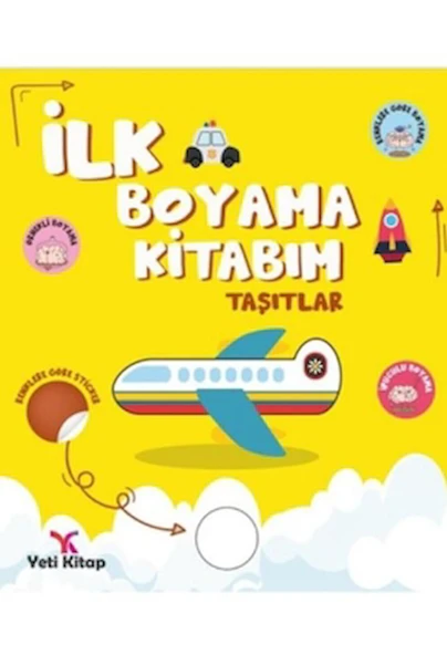 İlk Boyama Kitabım Taşıtlar / Feyyaz Ulaş / Yeti Kitap / 9786256801295 ürün görseli