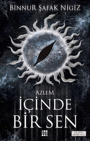 İçinde Bir Sen 4 - Azlem / Binnur Şafak Nigiz / Dokuz Yayınları / 9786256030558 ürün görseli