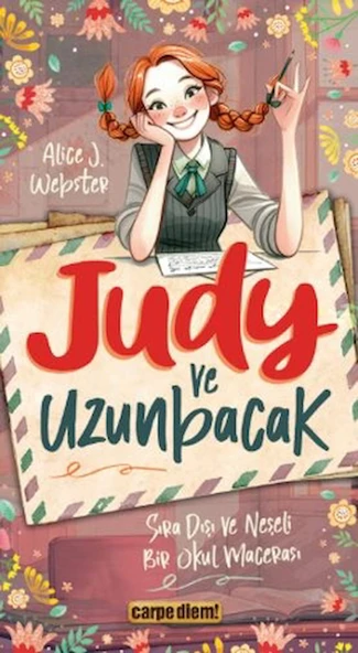 Judy ve Uzunbacak / Alice J. Webster / Carpe Diem Kitapları / 9786051443140 ürün görseli
