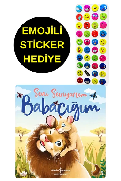 EMOJİLİ  STİCKER HEDİYE  - OKUL ÖNCESİ RESİMLİ KİTAPLAR  - SENİ SEVİYORUM BABACIĞIM ürün görseli