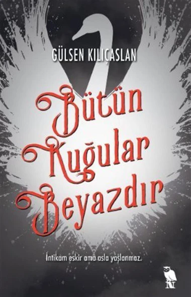 Bütün Kuğular Beyazdır ürün görseli
