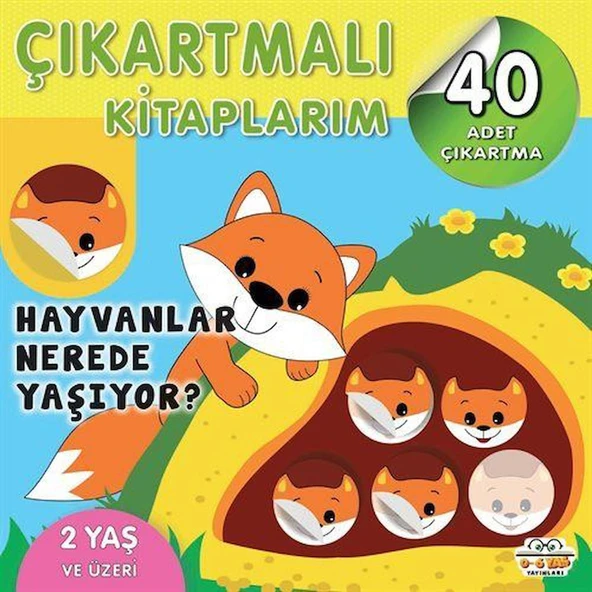 Çıkartmalı Kitaplarım - Hayvanlar Nerede Yaşıyor? ürün görseli