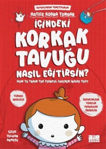İçindeki Korkak Tavuğu Nasıl Eğitirsin? ürün görseli