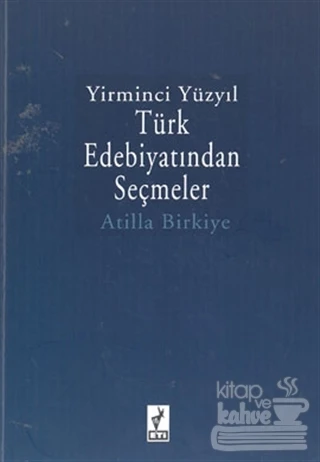 Yirminci Yüzyıl Türk Edebiyatından Seçmeler ürün görseli 1