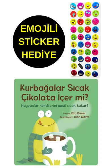 EMOJİLİ  STİCKER HEDİYE  - OKUL ÖNCESİ RESİMLİ KİTAPLAR  - KURBAĞALAR SICAK ÇİKOLATA İÇER Mİ ? ürün görseli