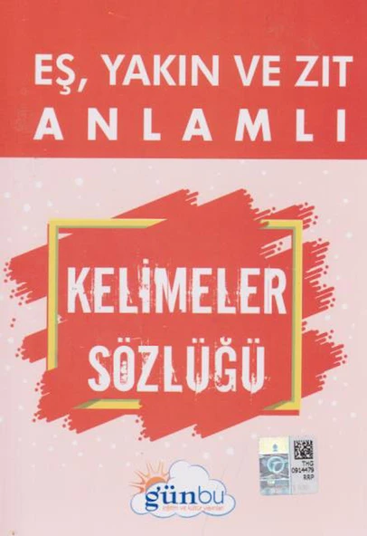 Eş, Yakın ve Zıt Anlamlı Kelimeler Sözlüğü ürün görseli