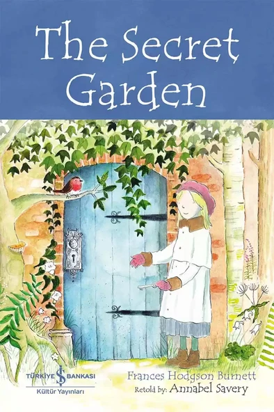 The Secret Garden - Children’s Classic / İş Bankası Kültür Yayınları / 9786254296758 ürün görseli