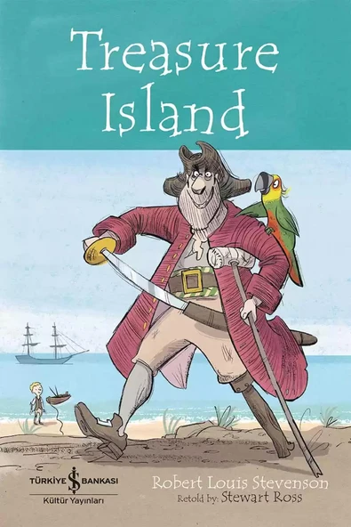 Treasure Island - Children’s Classic / İş Bankası Kültür Yayınları / 9786254296789 ürün görseli