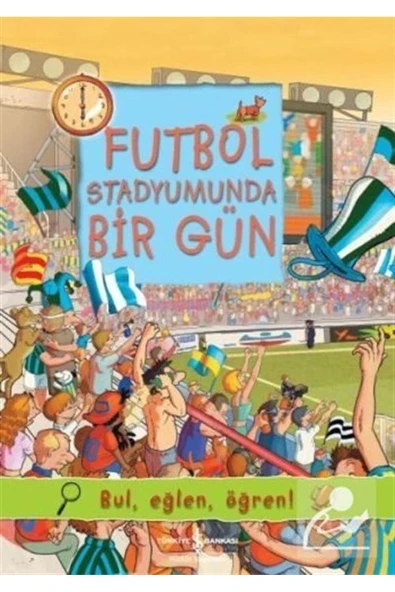 Futbol Stadyumunda Bir Gün / Bul, Eğlen, Öğren! ürün görseli