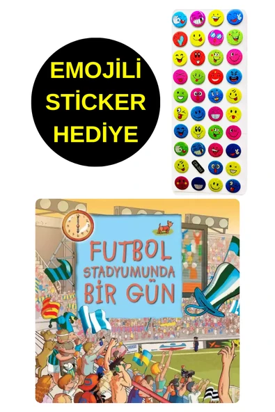 EMOJİLİ  STİCKER HEDİYE  - OKUL ÖNCESİ RESİMLİ KİTAPLAR  - FUTBOL STADYUMUNDA BİR GÜN ürün görseli