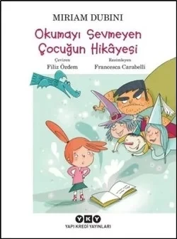 Yky / Okumayı Sevmeyen Çocuğun Hikayesi ürün görseli