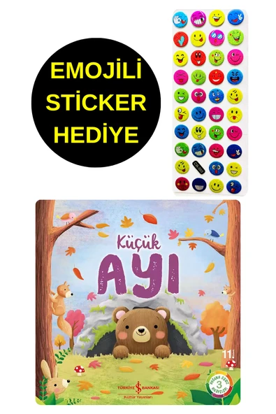 EMOJİLİ  STİCKER HEDİYE  - OKUL ÖNCESİ RESİMLİ KİTAPLAR  -   KÜÇÜK AYI ürün görseli