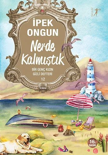 Nerde Kalmıştık - Bir Genç Kızın Gizli Defteri 12 ürün görseli