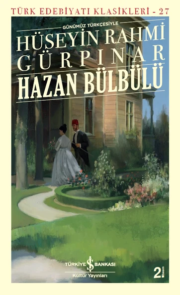 Hazan Bülbülü (Günümüz Türkçesiyle) - Türk Edebiyatı Klasikleri 27 ürün görseli