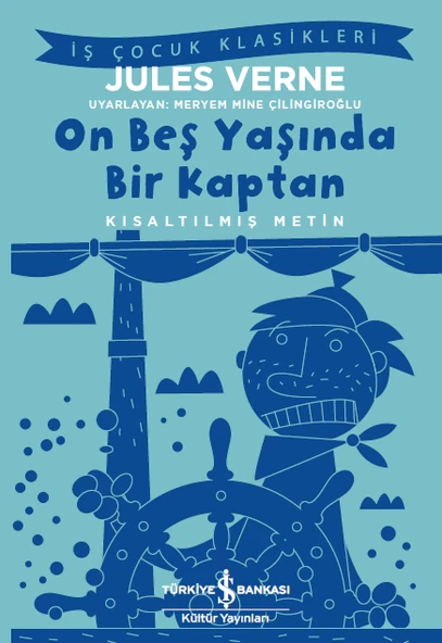 On Beş Yaşında Bir Kaptan (Kısaltılmış Metin) ürün görseli