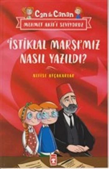 Timaş / İstiklal Marşımız Nasıl Yazıldı ? ürün görseli