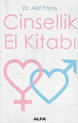 Cinsellik El Kitabı Akif Poroy Alfa Yayıncılık ürün görseli