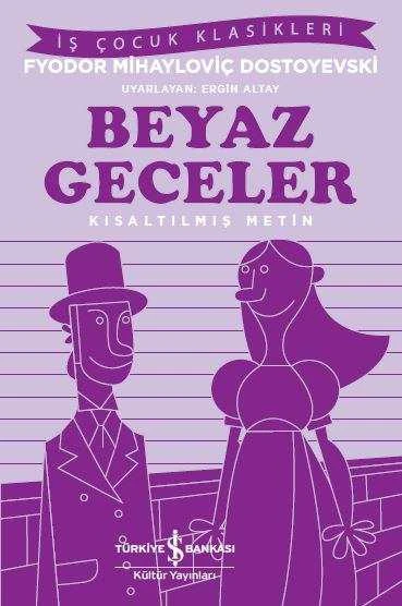 Beyaz Geceler (İş Çocuk Klasikleri) ürün görseli