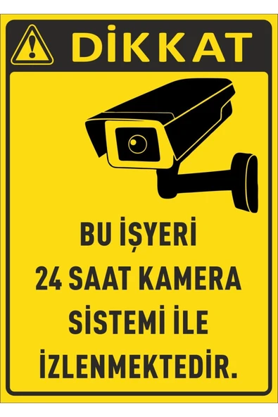 1'OKAY design Bu Alan 24 Saat Kamera İle İzlenmektedir 25x35 Cm Dekota Levha