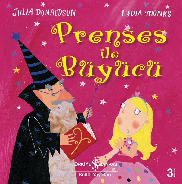 Prenses ile Büyücü - Julia Donaldson - İş Bankası Kültür Yayınları ürün görseli