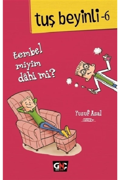 Nesil Genç Tuş Beyinli 6 - Tembel Miyim? Dahi Mi? (ciltli) ürün görseli 1