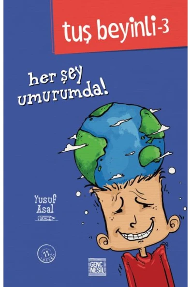 Nesil Yayınları Tuş Beyinli 3 Her Şey Umurumda - Yusuf Asal (İMZALI) ürün görseli 1