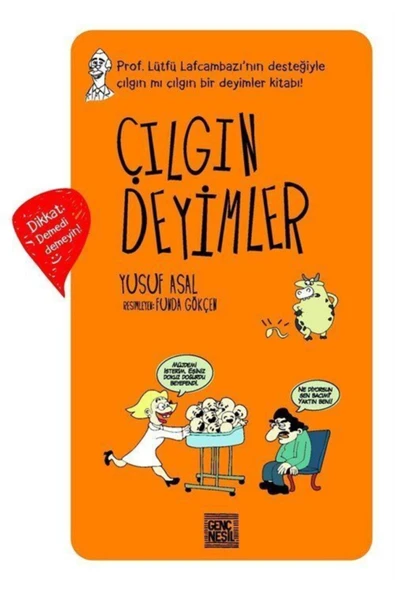 Genç Nesil Çılgın Deyimler