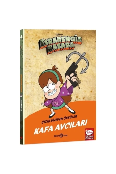 Beta Kids Yayınları Dısney Esrarengiz Kasaba Kafa Avcıları